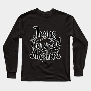 The Good Shepherd Long Sleeve T-Shirt